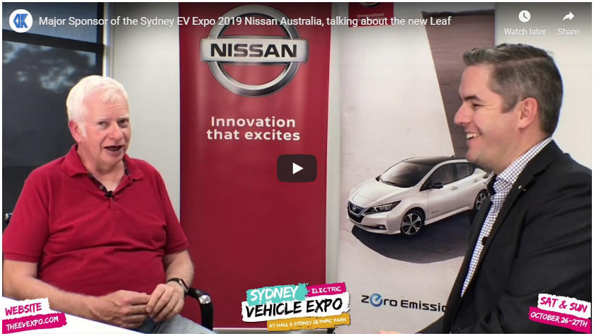 Major Sponsor of the Sydney EV Expo 2019 Nissan Australia, talking about the new Leaf
